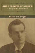 That Printer of Udell's: A Story of the Middle West - Paperback