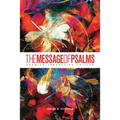 The Message of Psalms: Premier Journaling Edition (Softcover, Blaze Into View) - Paperback