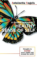 A Guided Journal to a Healthy Sense of Self - Paperback