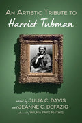 An Artistic Tribute to Harriet Tubman - Paperback