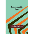 Passamaquoddy Texts - Paperback