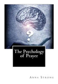 The Psychology of Prayer - Paperback