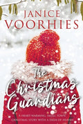 The Christmas Guardians: A heart-warming, small town Christmas story with a dash of Heaven. - Paperback