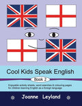 Cool Kids Speak English - Book 2: Enjoyable activity sheets, word searches & colouring pages for children learning English as a foreign language - Paperback