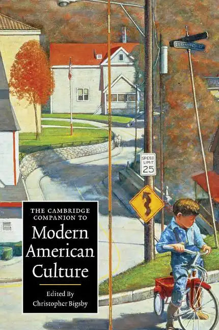 The Cambridge Companion to Modern American Culture - Paperback