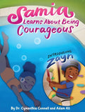 Samia Learns about Being Courageous - Hardcover