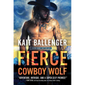 Fierce Cowboy Wolf - Paperback
