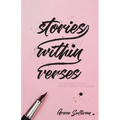 Stories Within Verses: A Collection of Poems & Spoken Words in Four Volumes - Paperback