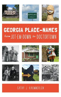 Georgia Place Names from Jot-em-Down to Doctortown - Hardcover