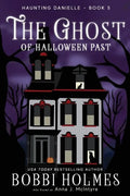 The Ghost of Halloween Past - Paperback