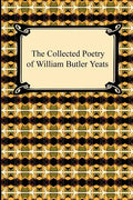 The Collected Poetry of William Butler Yeats - Paperback