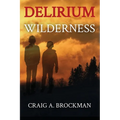 Delirium Wilderness - Paperback