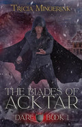 Dare (The Blades of Acktar #1) - Paperback