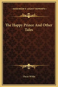 The Happy Prince And Other Tales - Hardcover