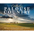 Celebrating Palouse Country: A History of the Landscape in Text and Images - Paperback