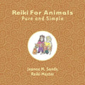 Reiki for Animals: Pure and Simple - Paperback
