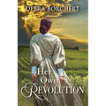 Her Own Revolution: Book 2 of the Château de Verzat series - Paperback