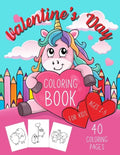Valentine's Day Coloring Book for Kids Ages 2-5: Cute Gift for Girls - Paperback