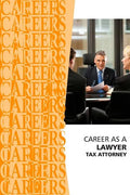 Career as a Lawyer: Tax Attorney - Paperback