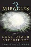 3 Miracles and a Near-Death Experience - Paperback