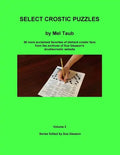 Select Crostic Puzzles Volume 2: 50 more acclaimed favorites of diehard crostic fans from the archives of Sue Gleason's doublecrostic website - Paperback