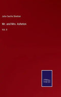 Mr. and Mrs. Asheton: Vol. II - Hardcover