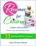 Resumes for Children - 17 Years Old and Under - Paperback