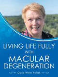 Living Life Fully with Macular Degeneration - Paperback