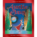 Auntie Claus Deluxe Edition: A Christmas Holiday Book for Kids - Hardcover