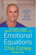 Emotional Equations: Simple Steps for Creating Happiness + Success in Business + Life - Paperback