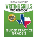 TEXAS TEST PREP Writing Skills Workbook Guided Practice Grade 3: Full Coverage of the TEKS Writing Standards - Paperback