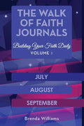 The Walk of Faith Journals: Building Your Faith Daily - Paperback