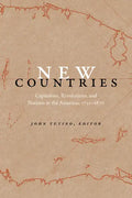New Countries: Capitalism, Revolutions, and Nations in the Americas, 1750-1870 - Paperback