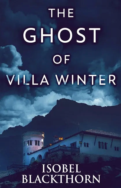 The Ghost Of Villa Winter - Paperback