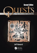 Quests: Design, Theory, and History in Games and Narratives - Paperback
