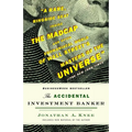 The Accidental Investment Banker: Inside the Decade That Transformed Wall Street - Paperback