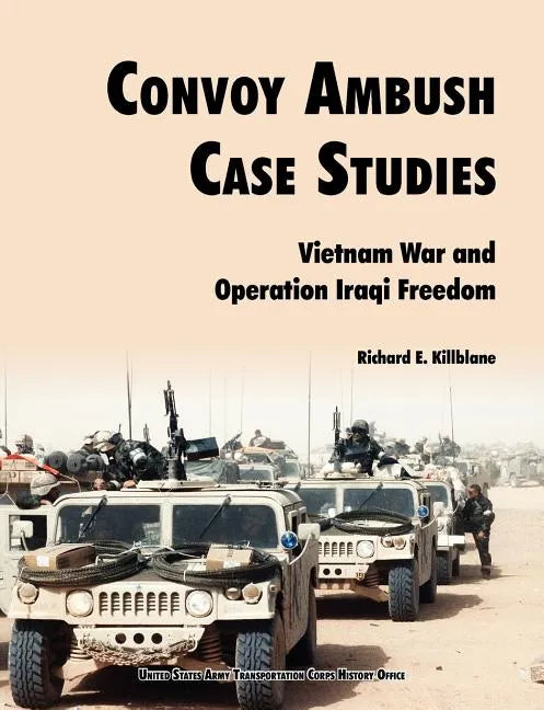 Convoy Ambush Case Studies - Paperback