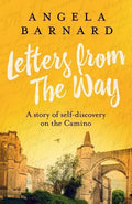 Letters from The Way: A story of self-discovery on the Camino - Paperback