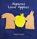 Alpacas Love Apples - Hardcover