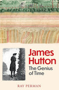 James Hutton: The Genius of Time - Hardcover