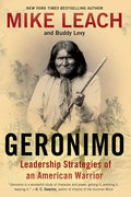 Geronimo: Leadership Strategies of an American Warrior - Paperback