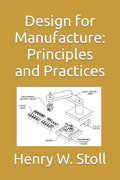 Design for Manufacture: Principles and Practices - Paperback