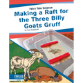 Making a Raft for the Three Billy Goats Gruff - Library Binding