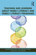 Teaching and Learning about Family Literacy and Family Literacy Programs - Paperback