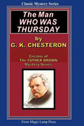 The Man Who Was Thursday: A Magic Lamp Classic Mystery - Paperback