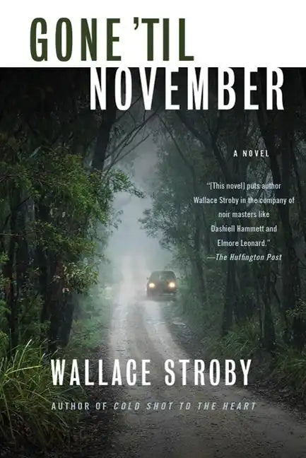 Gone 'Til November - Paperback