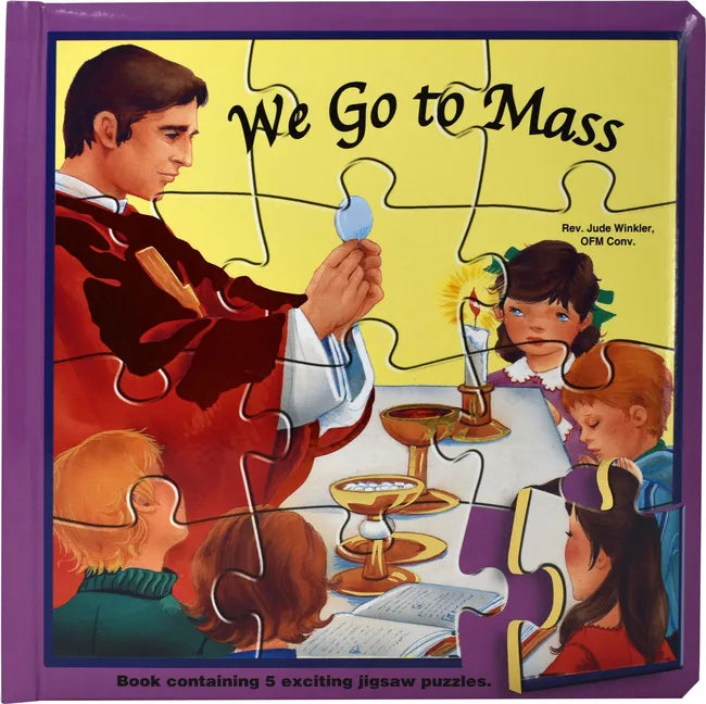 We Go to Mass (Puzzle Book): St. Joseph Puzzle Book: Book Contains 5 Exciting Jigsaw Puzzles - Hardcover
