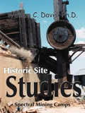 Historic Site Studies: Spectral Mining Camps - Paperback