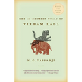 The In-Between World of Vikram Lall - Paperback