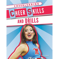 Cheer Skills and Drills - Library Binding